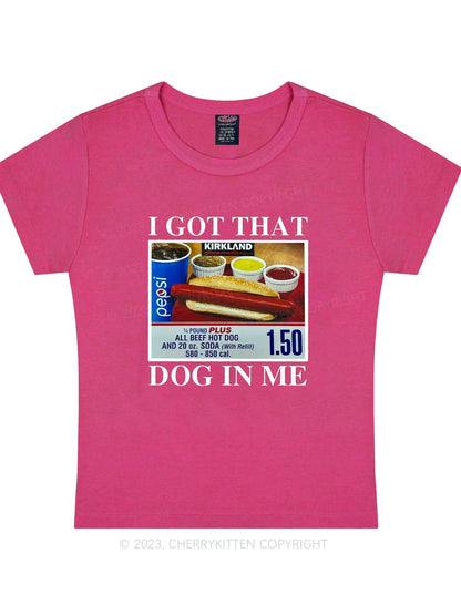 Women's y2k I Got That Hot Dog In Me Baby Tee Printed T-Shirt